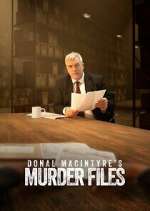 Watch Donal MacIntyre\'s Murder Files Movies123