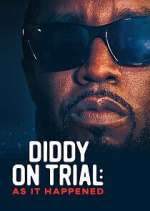 Watch Diddy on Trial: As It Happened Movies123