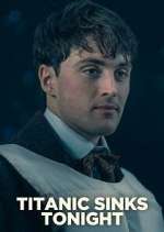 Watch Titanic Sinks Tonight Movies123