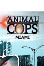 Watch Animal Cops Miami Movies123