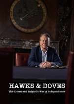 Watch Hawks and Doves: The Crown and Ireland's War of Independence Movies123