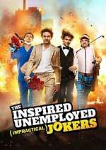 Watch The Inspired Unemployed Impractical Jokers Movies123