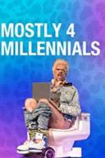 Watch Mostly 4 Millennials Movies123