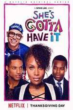 Watch Shes Gotta Have It Movies123