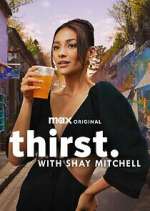 Watch Thirst with Shay Mitchell Movies123