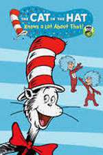 Watch The Cat in the Hat Knows A Lot About That Movies123
