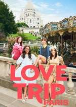 Watch Love Trip: Paris Movies123