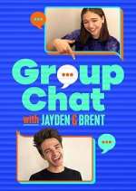Watch Group Chat with Jayden and Brent Movies123