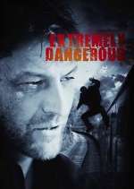Watch Extremely Dangerous Movies123