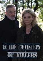 Watch In the Footsteps of Killers Movies123