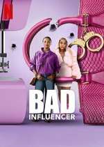 Watch Bad Influencer Movies123