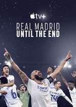Watch Real Madrid: Until the End Movies123