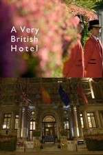 Watch A Very British Hotel Movies123