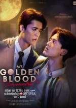 Watch My Golden Blood Movies123