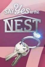 Watch Say Yes to the Nest Movies123