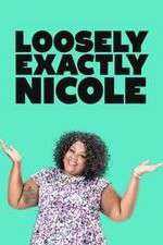 Watch Loosely Exactly Nicole Movies123