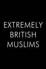 Watch Extremely British Muslims Movies123