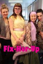 Watch Fix-Her-Up Movies123