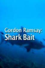 Watch Gordon Ramsay: Shark Bait Movies123