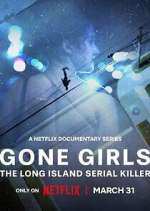 Watch Gone Girls: The Long Island Serial Killer Movies123
