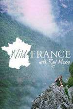 Watch Wild France with Ray Mears Movies123