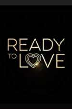 Watch Ready to Love Movies123