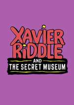 Watch Xavier Riddle and the Secret Museum Movies123