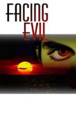 Watch Facing Evil Movies123