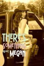 Watch There's Something About Megan Movies123