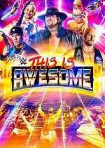 Watch WWE This Is Awesome Movies123