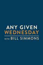 Watch Any Given Wednesday with Bill Simmons Movies123
