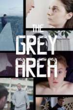 Watch The Grey Area Movies123