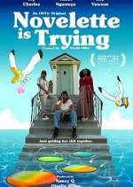 Watch Novelette Is Trying Movies123