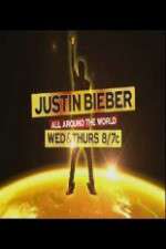 Watch Justin Bieber All Around the World Movies123