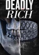 Watch American Greed: Deadly Rich Movies123