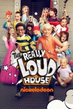 Watch The Really Loud House Movies123