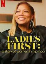 Watch Ladies First: A Story of Women in Hip-Hop Movies123