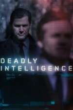 Watch Deadly Intelligence Movies123