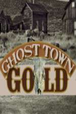 Watch Ghost Town Gold Movies123