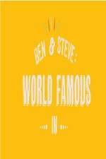 Watch Ben And Steve: World Famous In Movies123