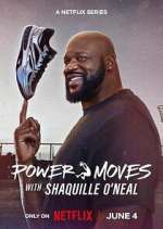 Watch Power Moves with Shaquille O\'Neal Movies123
