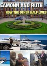 Watch Eamonn and Ruth: How the Other Half Lives Movies123