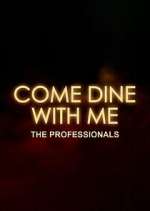 Watch Come Dine with Me: The Professionals Movies123