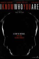 Watch I Know Who You Are Movies123