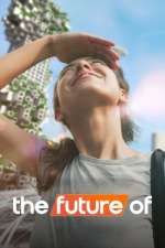 Watch The Future Of Movies123