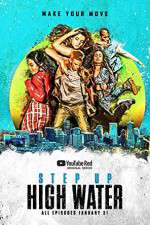 Watch Step Up High Water Movies123