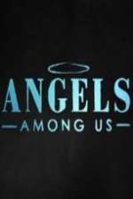 Watch Angels Among Us (2014)  Movies123