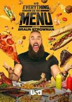 Watch Everything on the Menu with Braun Strowman Movies123