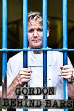 Watch Gordon Ramsay Behind Bars Movies123