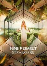 Watch Nine Perfect Strangers Movies123